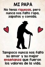 mi papa no tenia riquezas pero nunca nos falto ropa zapatos o comida.jpg